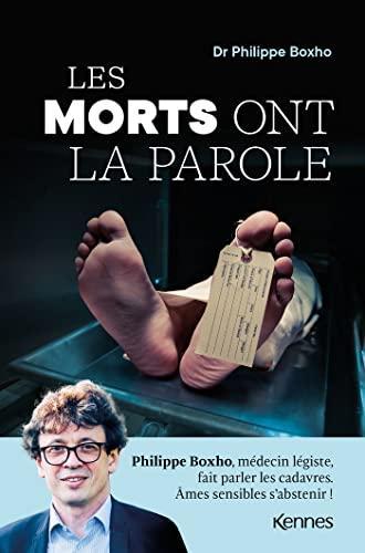 Philippe Boxho: Les morts ont la parole (French language, 2022)