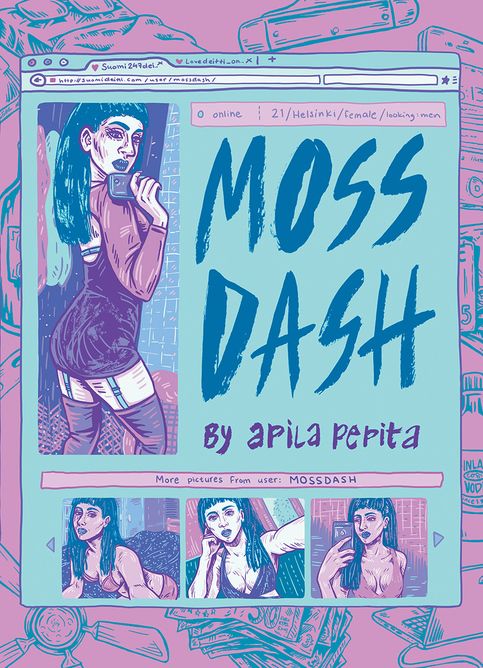 Apila Pepita Miettinen: MOSSDASH (GraphicNovel, 2016, Lilies of the streets)