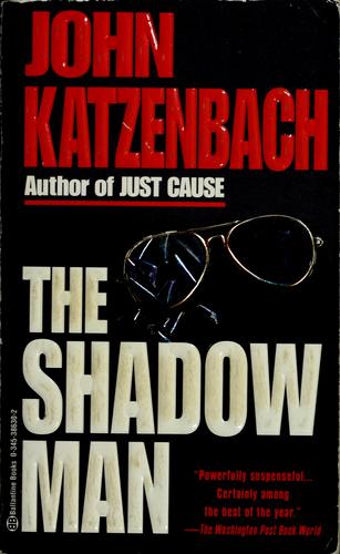 John Katzenbach: The shadow man (1996, Ballantine Books)