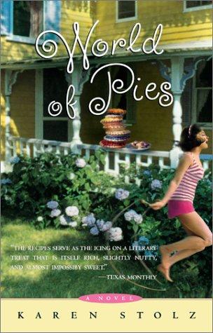 Karen Stolz: WORLD OF PIES (Paperback, 2001, Hyperion)