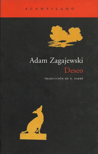 Adam Zagajewski: Deseo (2005, Acantilado, ACANTILADO)