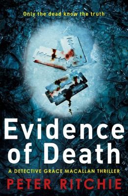 Peter Ritchie: Evidence of Death (2017, Black and White Publishing Limited)