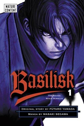 Masaki Segawa, Futaro Yamada: Basilisk. (GraphicNovel, 2006, Del Rey/Ballantine Books)