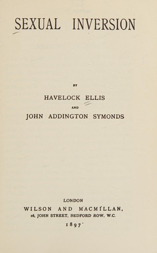 Havelock Ellis: Studies in the Psychology of Sex, Vol. I