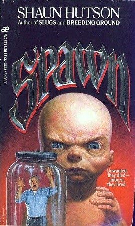 Shaun Hutson: Spawn (Paperback, 1988, Leisure Books (Mm))