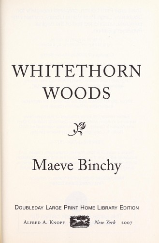 Maeve Binchy: Whitehorn Woods (Large Print) (Hardcover)