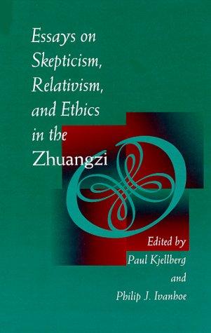 P. J. Ivanhoe: Essays on skepticism, relativism and ethics in the Zhuangzi (1996, State University of New York Press)