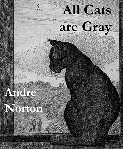 Andre Norton: All Cats Are Gray (2019, Reading Essentials)