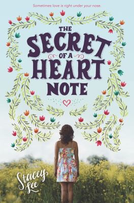 Stacey Lee: The secret of a heart note (2016)