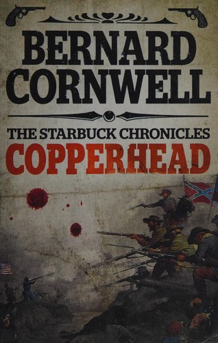 Bernard Cornwell: Copperhead (2013, HarperCollins Publishers Limited)