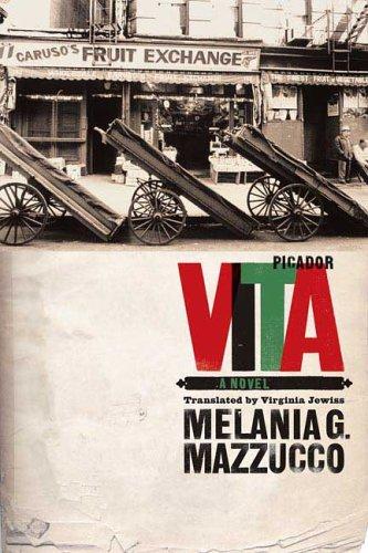 Melania G. Mazzucco: Vita (Paperback, 2006, Picador)