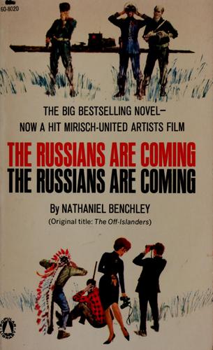 Nathaniel Benchley: The Russians are coming, the Russians are coming (1961, Popular Library)