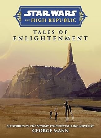 George Mann: Star Wars Insider: The High Republic (Hardcover, 2023, Titan Comics)