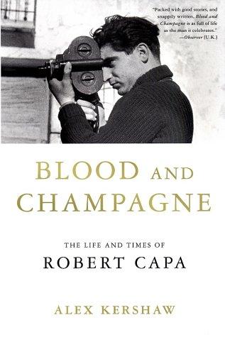 Alex Kershaw: Blood and Champagne (Hardcover, 2003, Thomas Dunne Books)