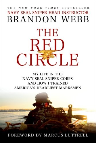 Marcus Luttrell, Brandon Webb, John David Mann: The Red Circle (Paperback, 2013, St Martin s Griffin, St. Martin's Griffin)