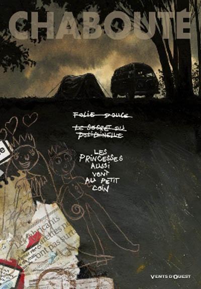 Christophe Chabouté: Les princesses aussi vont au petit coin (French language, 2011, Vents d'Ouest)