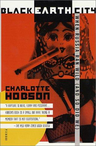 Charlotte Hobson: Black Earth City (Paperback, 2003, Picador)