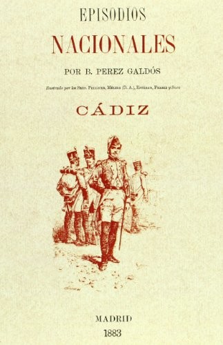 Benito Pérez Galdós: Episodios nacionales (Paperback, JdeJ Editores)