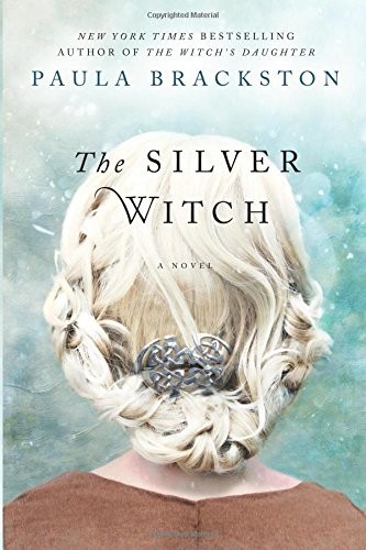 Paula Brackston: Silver Witch (Paperback, 2016, Griffin)