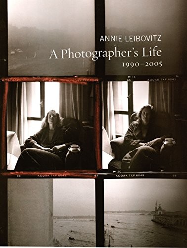 Annie Leibovitz: A photographer's life (2006, Jonathan Cape, Random House)