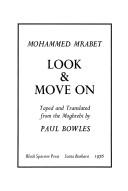 Mohammed Mrabet: Look & move on (1976, Black Sparrow Press)
