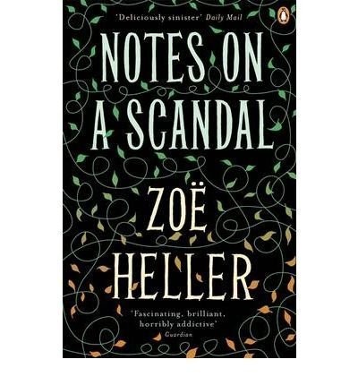 Zoe Heller: Notes on a Scandal by Heller, Zoe  ON Dec-06-2008, Paperback (Paperback, 2008, Penguin Books Ltd)