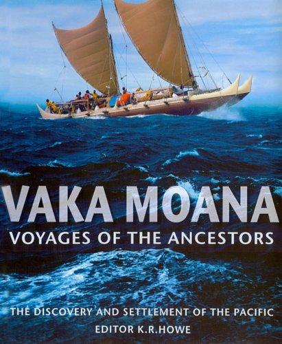 Vaka Moana, Voyages of the Ancestors (2007)