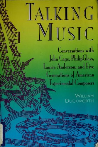 William Duckworth: Talking music (Paperback, 1999, Da Capo Press)