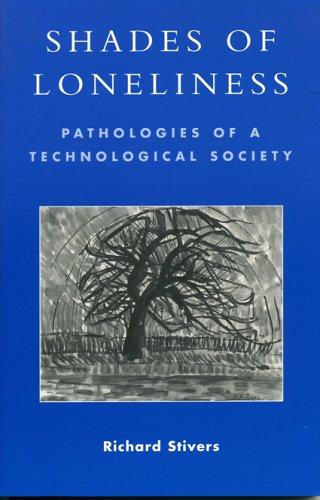 Richard Stivers: Shades of Loneliness (Paperback, Rowman & Littlefield Publishers, Inc.)