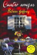 Patricia Gaffney: Cuatro Amigas / Saving Graces (Best Seller) (Paperback, Spanish language)