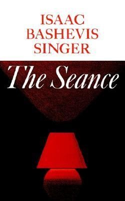 Isaac Bashevis Singer: The Sance And Other Stories (1980, Farrar Straus Giroux)