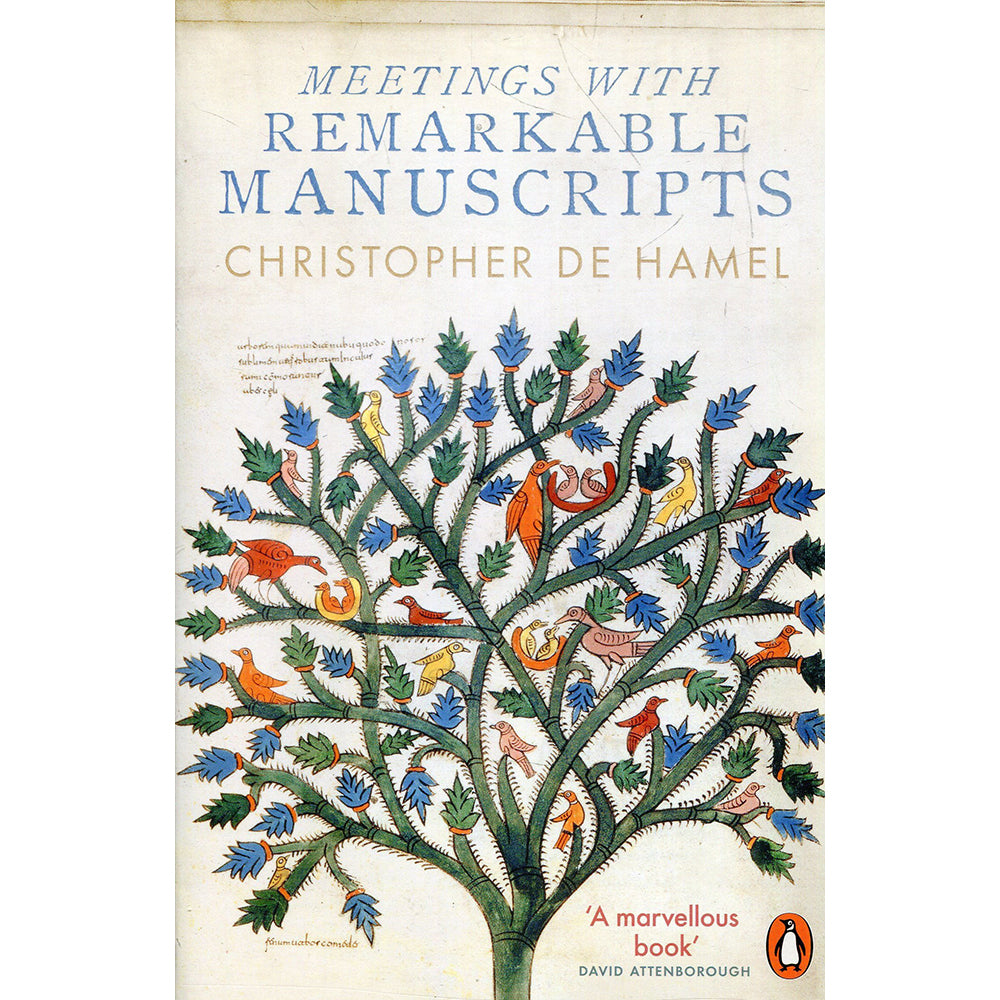 Christopher de Hamel: Meetings with Remarkable Manuscripts (2019, Penguin Publishing Group)