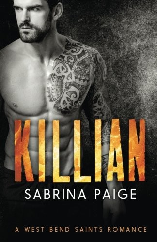 Sabrina Paige: Killian (Paperback, CreateSpace Independent Publishing Platform)