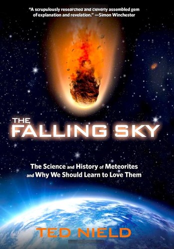 Ted Nield: The falling sky (2011, Lyons Press)