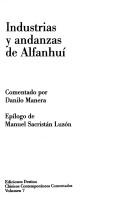 Rafael Sánchez Ferlosio, Rafael Sánchez Ferlosio: Industrias y andanzas de Alfanhuí (Hardcover, Spanish language, 1996, Destino)