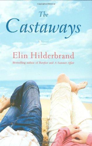 Elin Hilderbrand: The Castaways (2009)