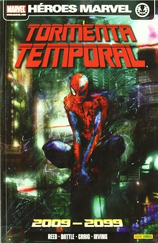 Brian Reed: TORMENTA TEMPORAL. 2009-2099 (Paperback, PANINI MARVEL EXCLUSIVA)