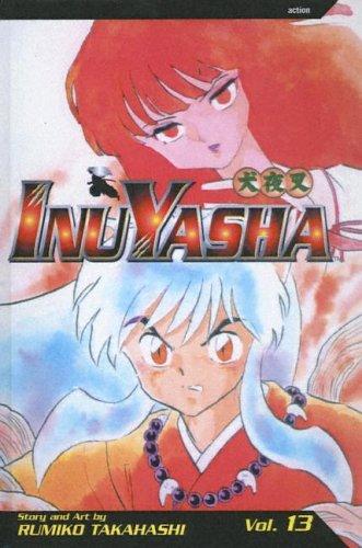 Rumiko Takahashi: Inuyasha, Volume 13 (Hardcover, Tandem Library)