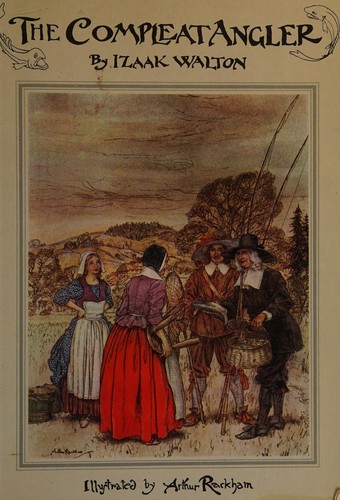 Izaak Walton: The compleat angler, or, The contemplative man's recreation (1984, Harrap)