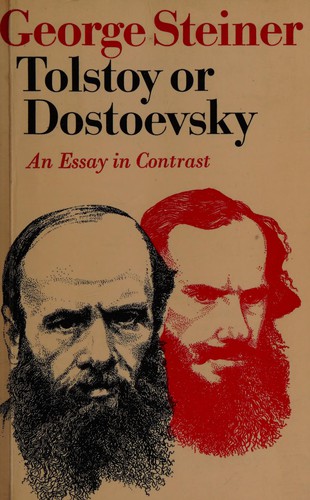 George Steiner: Tolstoy or Dostoevsky? (Paperback, 1980, Faber and Faber)