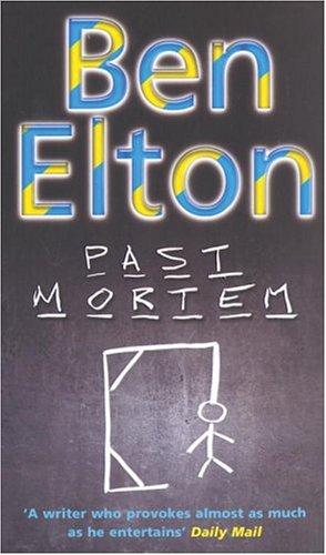Ben Elton: Past Mortem (2005, Black Swan)