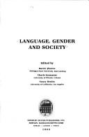 Cheris Kramarae, Barrie Thorne, Nancy Henley: Language, gender, and society (1983, Newbury House)