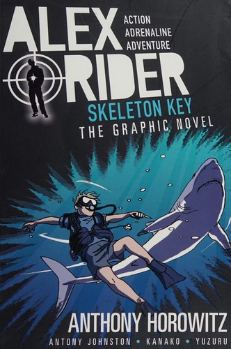 Anthony Horowitz: Skeleton key (2016, Walker Books)