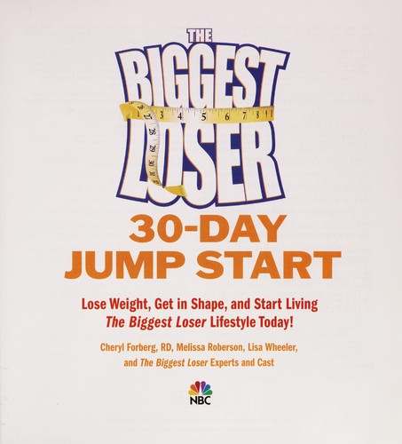 Cheryl Forberg: The Biggest loser 30-day jump start (2009, Rodale)