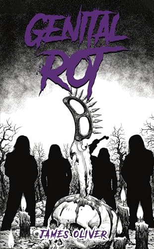 James Oliver: Genital Rot