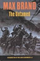 Max Brand [pseudonym]: The untamed (1994, University of Nebraska Press)