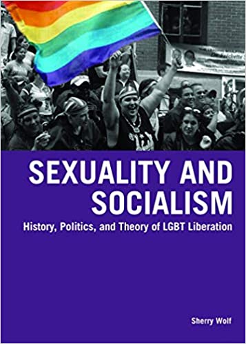 Sherry Wolf: Sexuality and socialism (EBook, 2009, Haymarket)