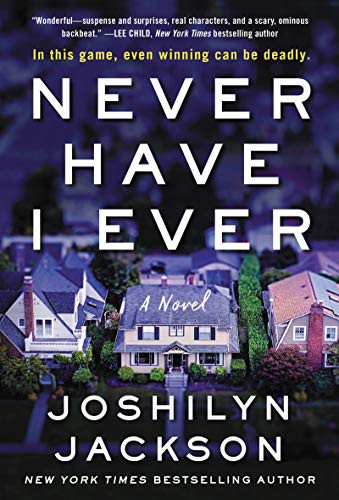 Joshilyn Jackson: Never Have I Ever (Paperback, 2021, William Morrow)
