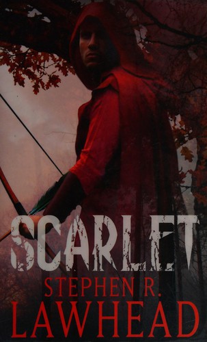 Steve Lawhead: Scarlet (2008, Atom)