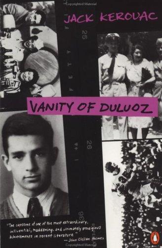 Jack Kerouac: Vanity of Duluoz (1994, Penguin Books)